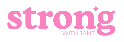 Strong With Jane